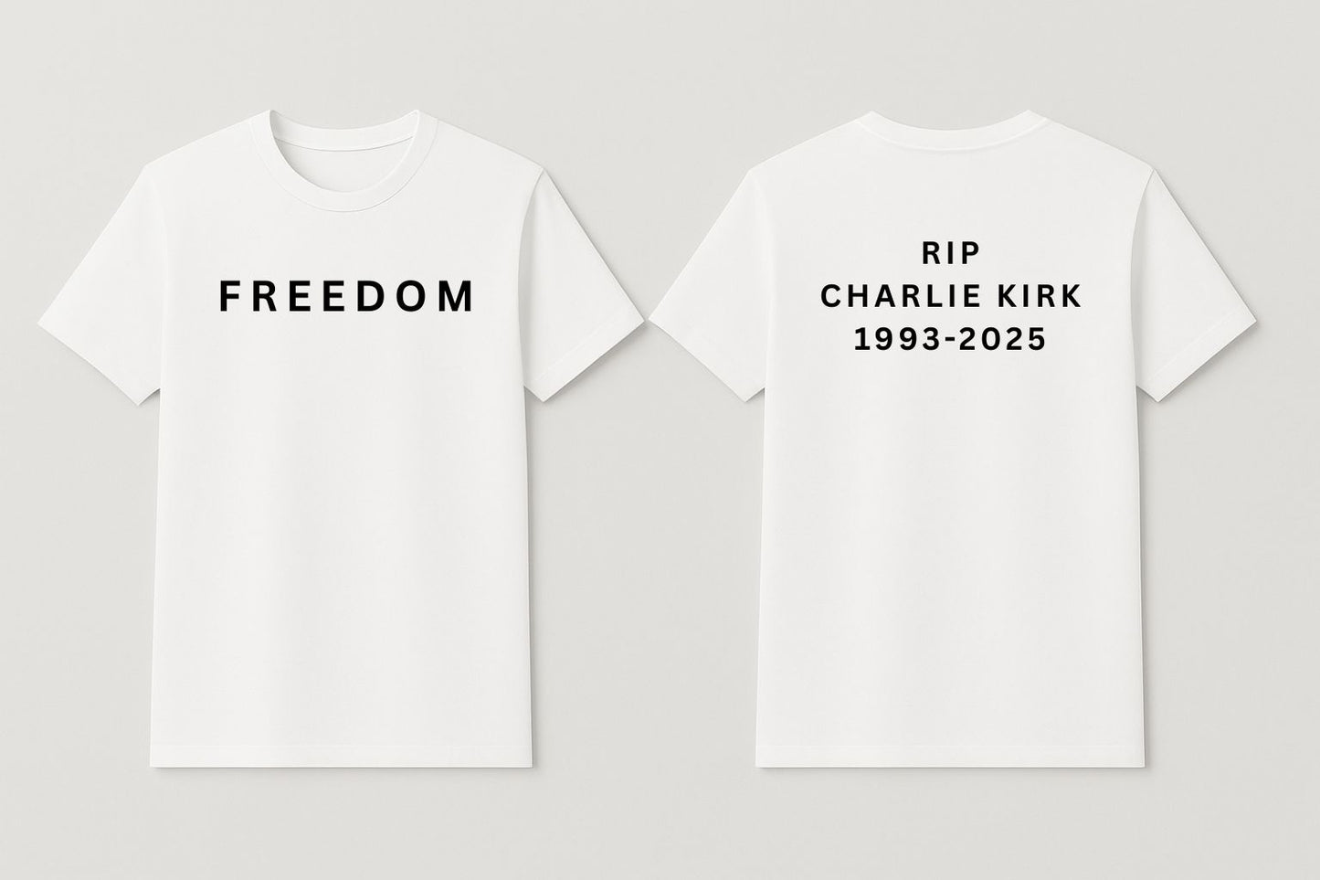 REMEMBERING CHARLIE KIRK - White T-Shirt